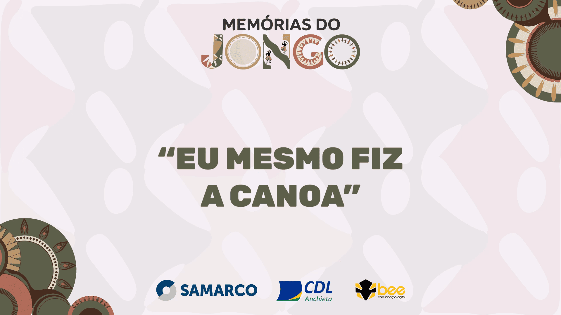 06 - EU MESMO FIZ A CANOA